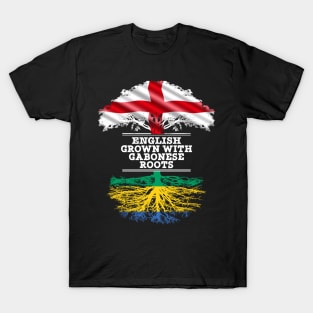 English Grown With Gabonese Roots - Gift for Gabonese With Roots From Gabon T-Shirt